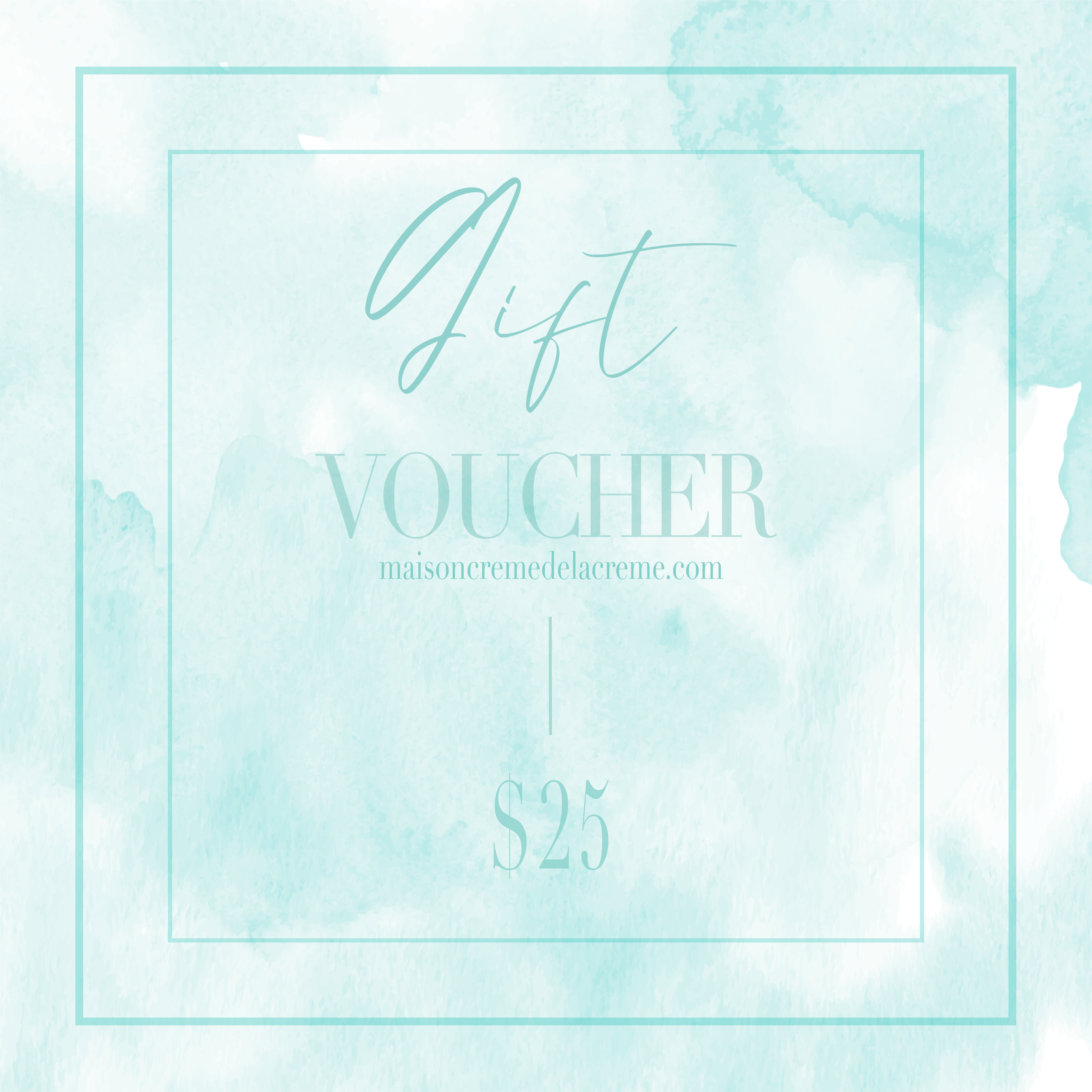 $25 gift voucher in aqua watercolor design for beauty lovers